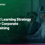 VR Learning Strategy for Corporate Training