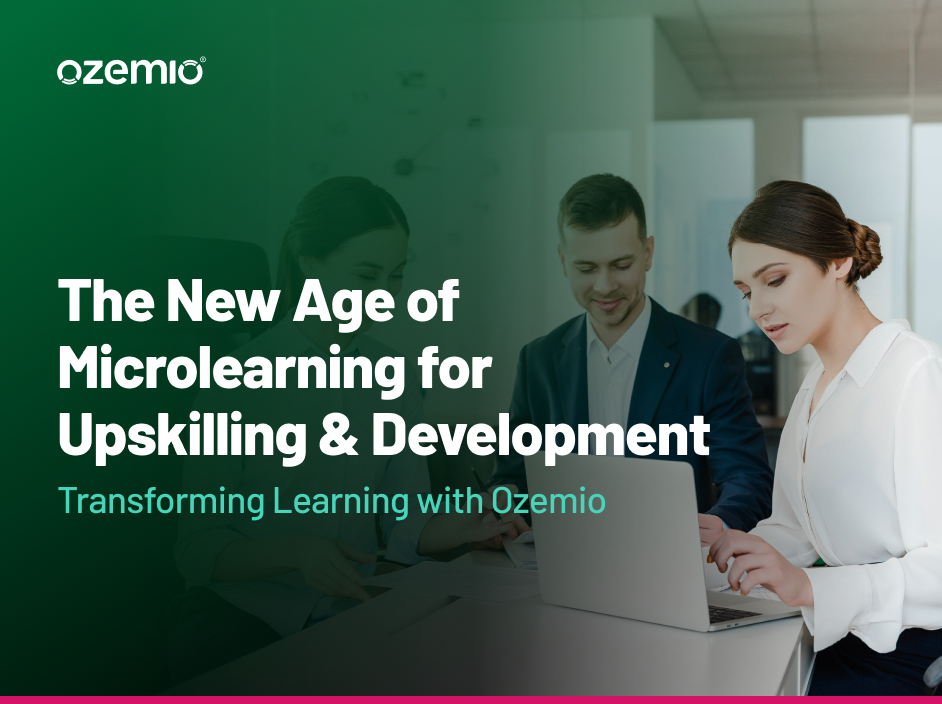 The New Age of Microlearning for Upskilling & Development