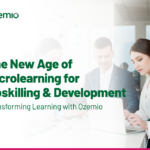 Ozemio_The New Age of Microlearning for Upskilling & Development_Web
