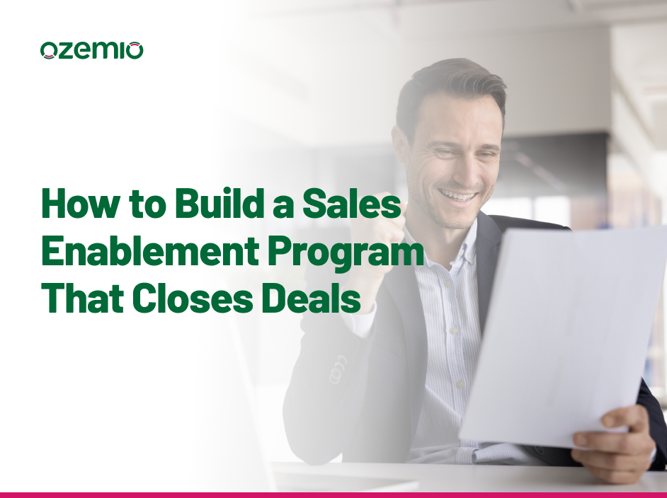 How to Build a Sales Enablement Program That Closes Deals