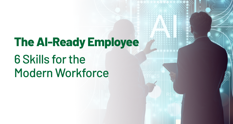 The AI-Ready Workforce: 6 Skills Employees Need | Ozemio